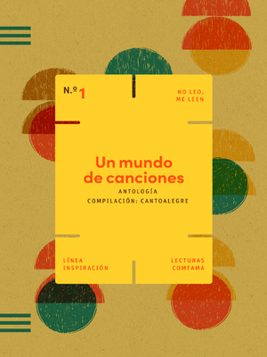 cover image of Un mundo de canciones: antología